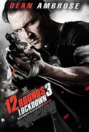 12 Rounds 3 - Caçada Mortal