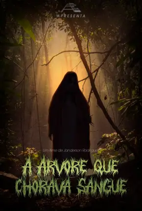 A Árvore que Chorava Sangue