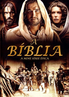 A Bíblia - A Minissérie Épica