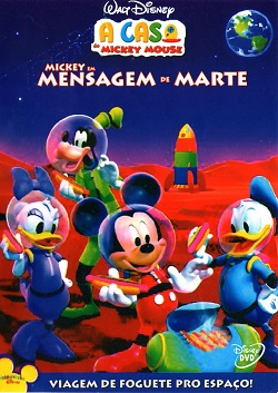 A Casa do Mickey Mouse - A Mensagem de Marte