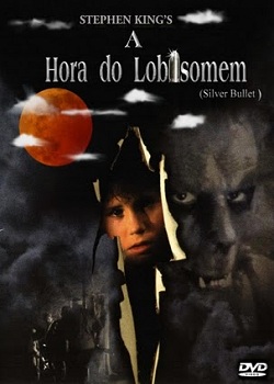 A Hora do Lobisomem / Bala de Prata