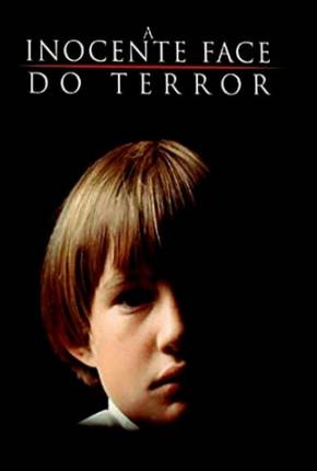 A Inocente Face do Terror