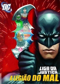 A Liga da Justiça - A legião do Mal