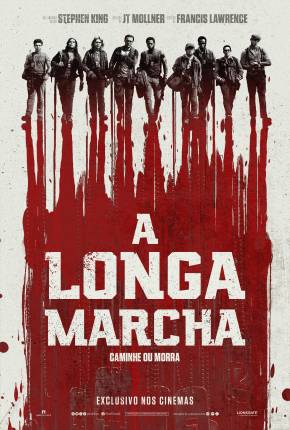 A Longa Marcha - Caminhe ou Morra