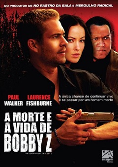 A Morte e a Vida de Bobby Z