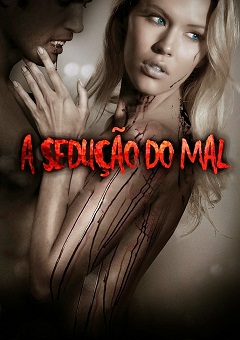 A Sedução do Mal