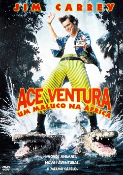Ace Ventura - Um Maluco na África