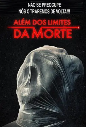 Além dos Limites da Morte