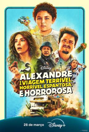 Alexandre e a Viagem Terrível, Horrível, Espantosa e Horrorosa