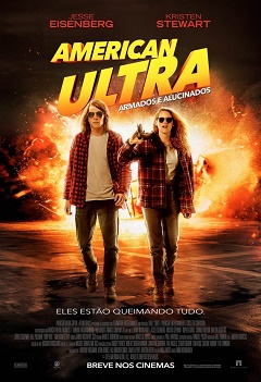 American Ultra - Armados e Alucinados