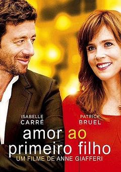 Amor Ao Primeiro Filho