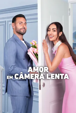 Amor em Câmera Lenta