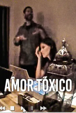 Amor Tóxico