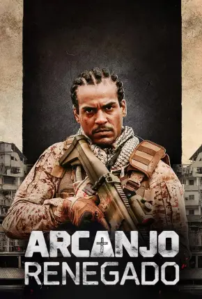 Arcanjo Renegado - 4ª Temporada - 2024