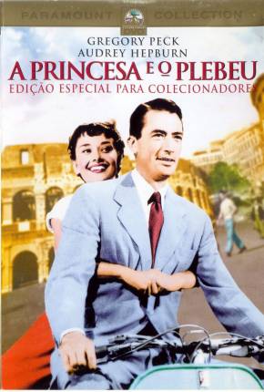 A Princesa e o Plebeu / Roman Holiday