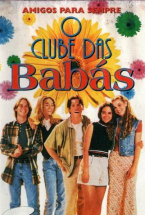 O Clube das Babás / The Baby-Sitters Club