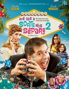 Até que a Sorte nos Separe 2
