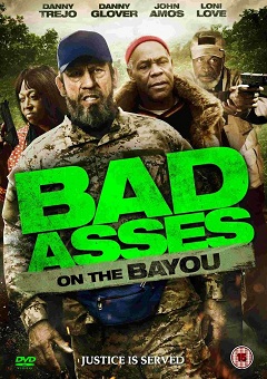 Bad Ass 3 - Dois Durões em Bayou