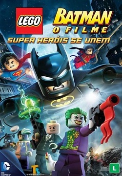 Batman Lego: O Filme - Super-Herois se Unem
