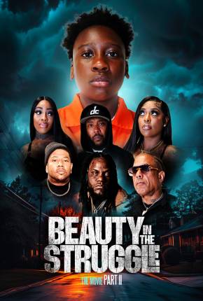 Beauty in the Struggle II - Legendado