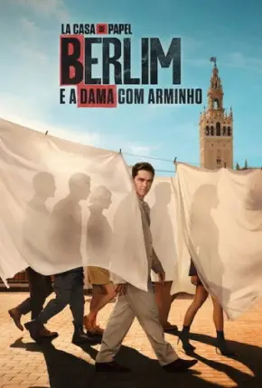 Berlim e a Dama com Arminho - 1ª Temporada