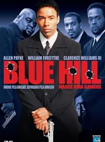 Blue Hill - Nasce uma Gangue