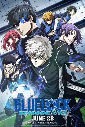 Blue Lock - O Filme - Episódio Nagi