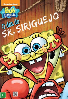 Bob Esponja - O Dia Do Sr. Siriguejo