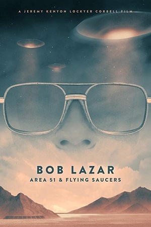 Bob Lazar - Área 51 e os Discos Voadores Legendado