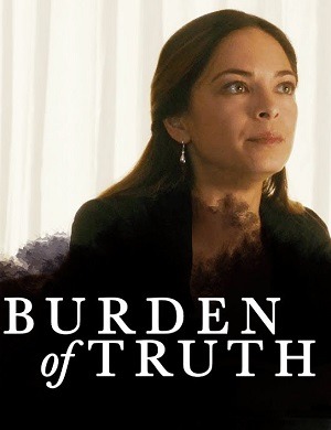 Burden of Truth - Legendada