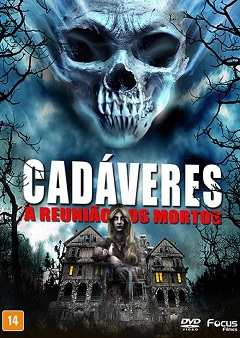 Cadáveres - A Reunião dos Mortos