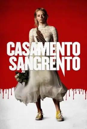 Casamento Sangrento - Ready or Not