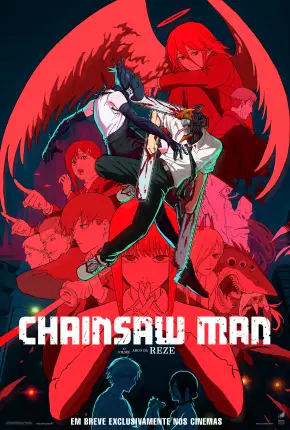 Chainsaw Man - O Filme - Arco da Reze