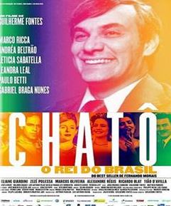 Chatô - O Rei do Brasil