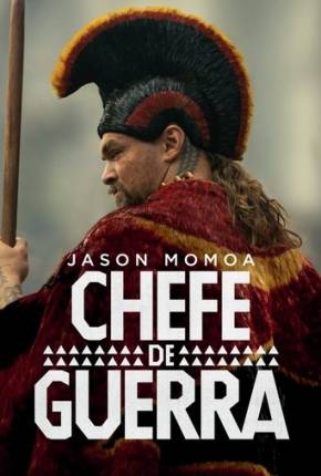 Chefe de Guerra - 1ª Temporada