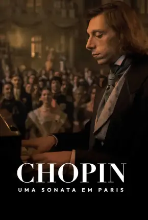 Chopin, Uma Sonata em Paris