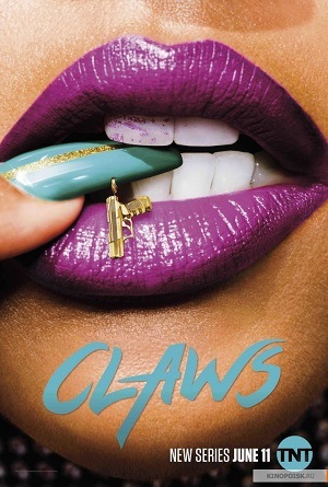 Claws - 1ª Temporada Legendada