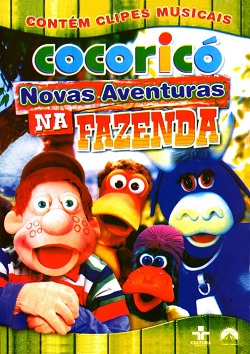 Cocoricó - Novas Aventuras na Fazenda