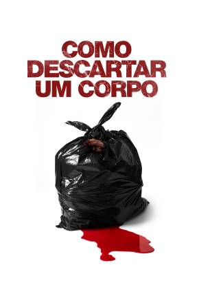 Como Descartar um Corpo