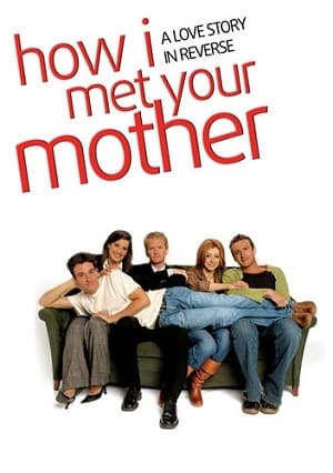 Como Eu Conheci Sua Mãe - 2ª Temporada