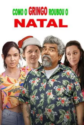 Como o Gringo Roubou o Natal