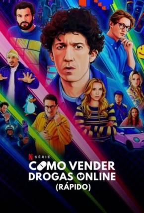 Como Vender Drogas Online - Rápido - 4ª Temporada