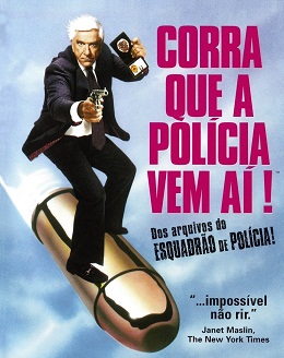 Corra Que a Polícia Vem Aí