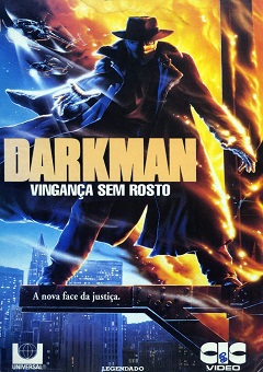 Darkman - Vingança Sem Rosto
