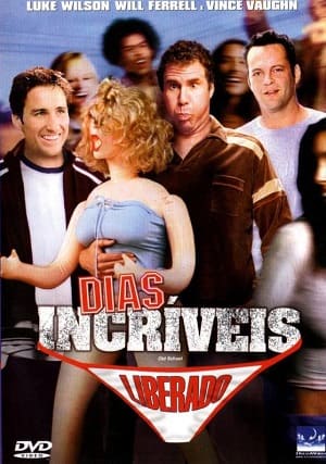 Dias Incríveis