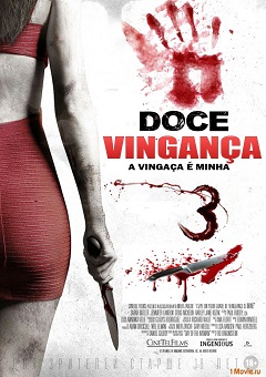 Doce Vingança 3 - A Vingança é Minha