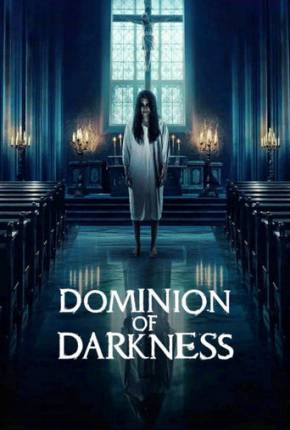 Dominion of Darkness - Legendado e Dublado