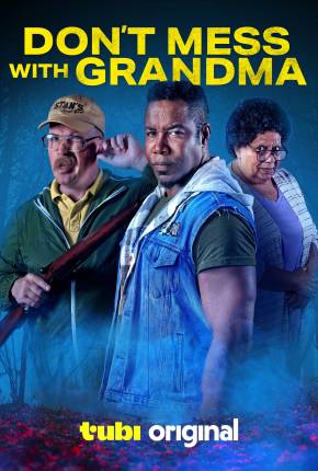 Don’t Mess with Grandma - Legendado