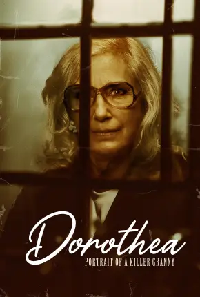 Dorothea - Legendado