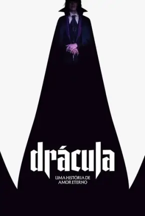 Drácula - Uma História de Amor Eterno - Dracula: A Love Tale